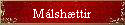 M�lsh�ttir M�lsh�ttur